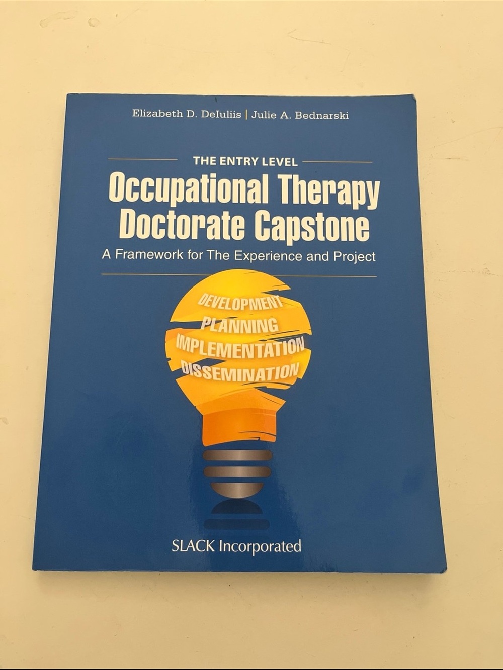 Slack Incorporated Blue Occupational Therapy Doctorate Capstone textbook